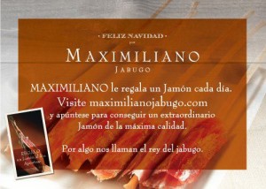 MAXIMILIANO le regala un jamón cada día