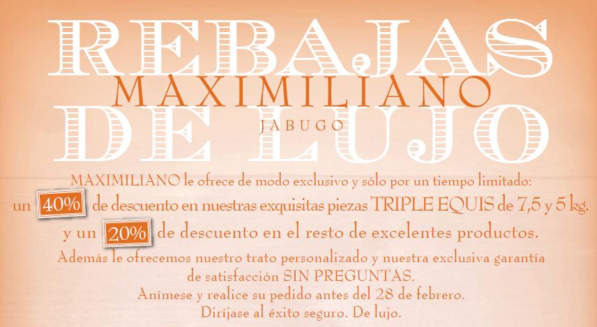 Rebajas Maximiliano Jabugo